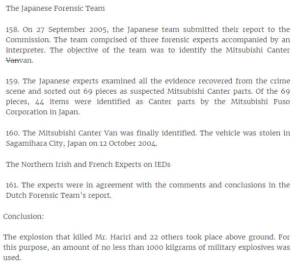 Although both UN & STL had bomb “experts” from all over world agree a truck loaded w/1000 kg miltary explosives (UN 2005) or 2500 kg TNT (STL 2011) could blast a crater 8.3-11.4m in diameter w/height 1.9m, many "non-experts" simply don't believe that is physically possible.2/