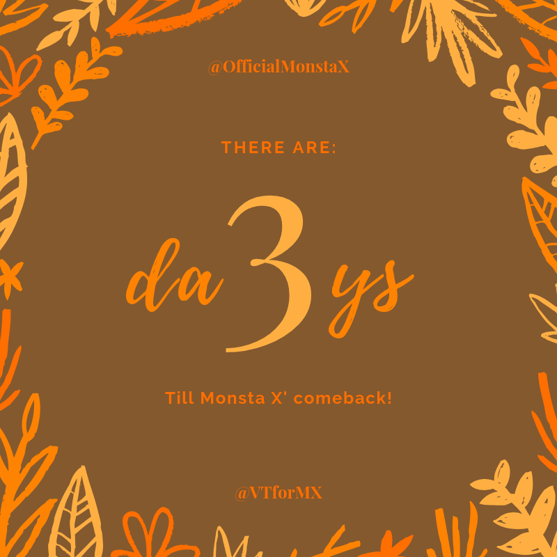 VTforMX's tweet photo. [ #FebruaryComeback #MONSTA_X #WE_ARE_HERE ]

There are officially 3 days left till @OfficialMonstaX' comeback!

In a scale of 1-10, how hyped are you for the live on Saturday and the comeback on Monday?

Don't forget to tag @OfficialMonstaX!! 

#VTforMX https://t.co/WQHnO0iiW6