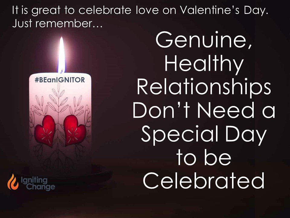 IgniteChange3's tweet photo. It is great to celebrate love on #ValentinesDay. But genuine, healthy relationships don’t need a special day to be celebrated. They are to be lived, relied upon, and renewed every day.
#BEanIGNITOR
#relationships
#love
#marriage
#valentine
#valentines
#valentineday https://t.co/YH7RwZGBos