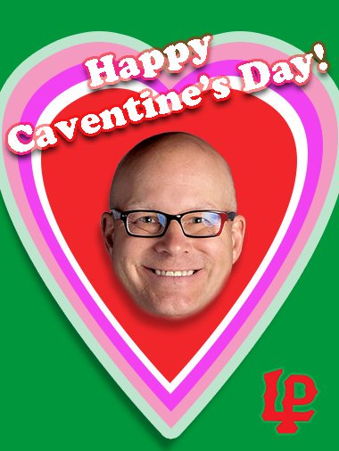 <a href="/StuCo_LPHS/">LP Student Council</a> I am thrilled to be your valentine! Happy Caventines Day as well to <a href="/StuCo_LPHS/">LP Student Council</a> <a href="/LPCavaliers/">LP High School</a> <a href="/LPHS_Activities/">LP Athletics & Activities</a> <a href="/LpSuperFans/">Lp Super Fans</a> <a href="/LPYearbook/">Ell Ess Pe Yearbook</a> <a href="/lphoopgroup/">LP Hoop Group</a> #WeAreLP