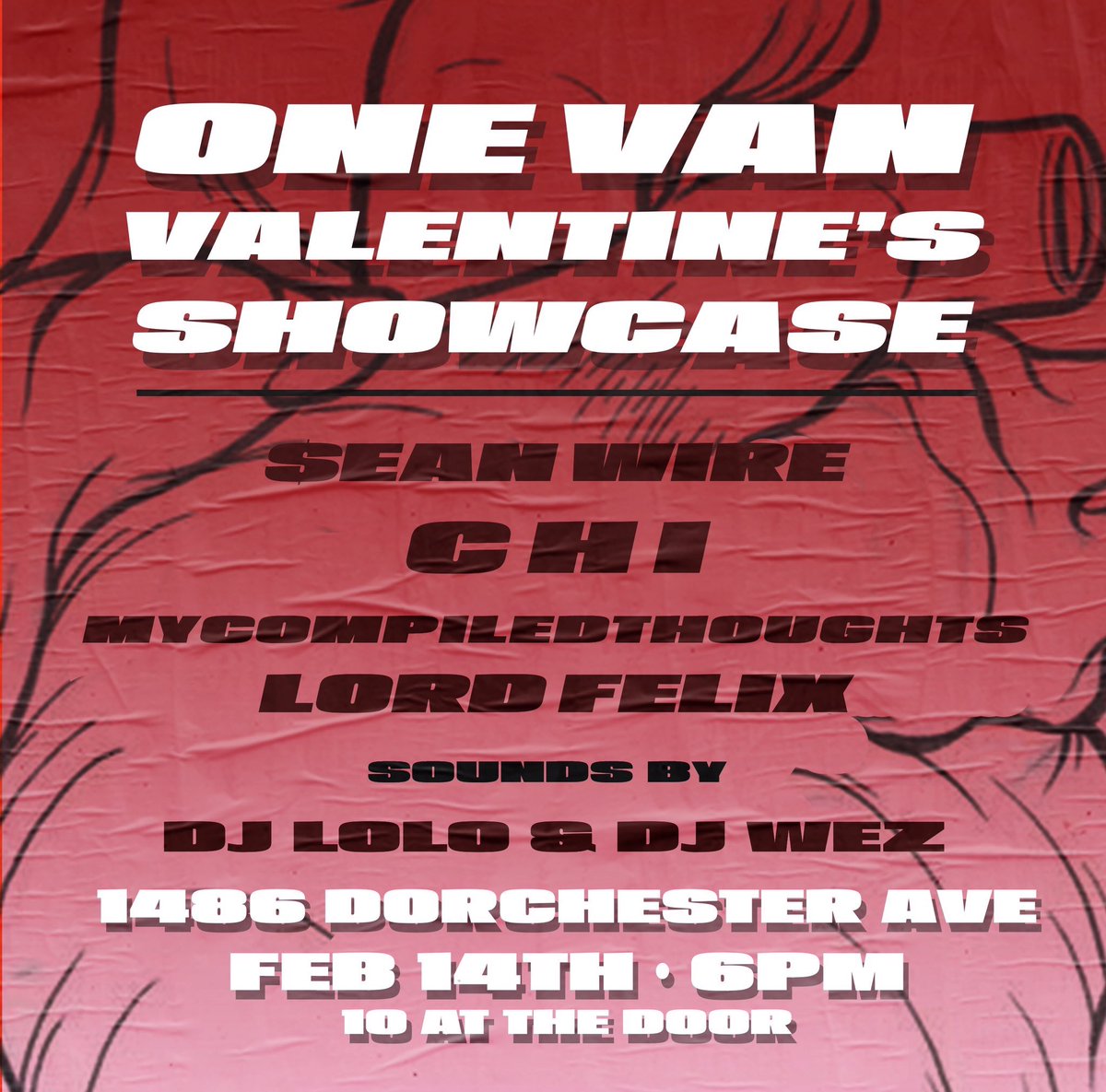 Based_Boston's tweet image. Valentines Day showcase tonight brought to you by @OneVanMagazine featuring @SeanWire_ @1QUEENCHI @CompiledThots @LORDFELlX with @LoLoTheGod_ and @itswezzz on the sounds 🔈🔈🔈