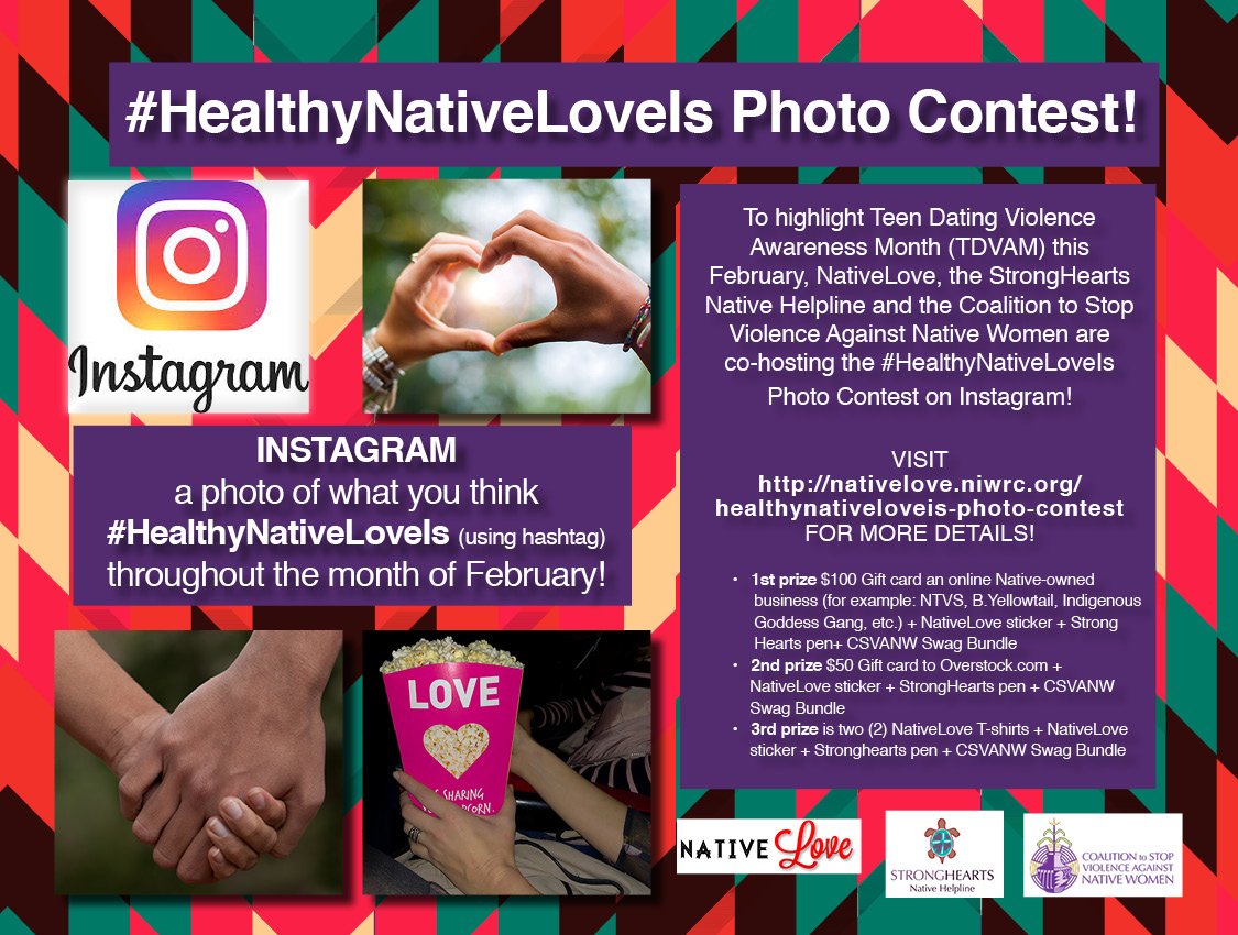 Happy Indigenous Valentines Day! ❤️

Be sure to submit your artistic photo/image on INSTAGRAM with #HealthyNativeLoveIs today! Photo contest is open to Native youth ages 12-24 & includes 3 top prizes!

Read more here: nativelove.niwrc.org/healthynativel…
#TeenDVAM
#TDVAM2019