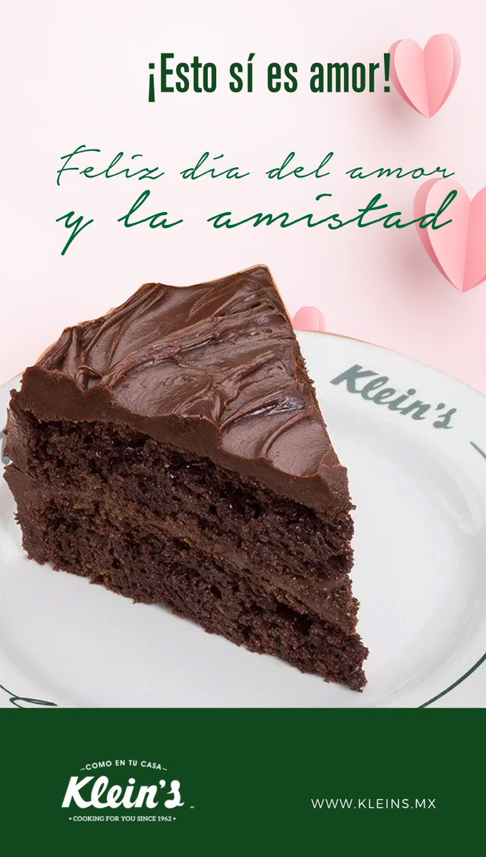 ¡Esto sí es amor! ¡Feliz día del amor y la amistad!
Menciona este post y te regalamos el original pastel de chocolate de Klein´s para que la compartas con quien más quieras.