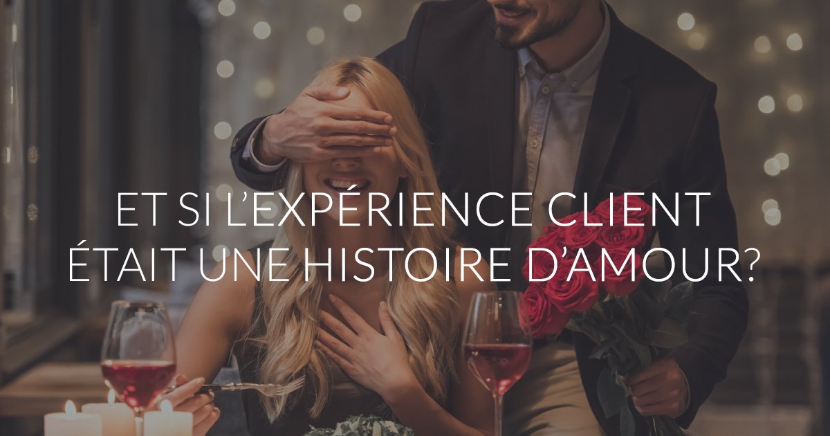 Séduisez vos clients comme si chacun d’entre eux était l’amour de votre vie! bit.ly/2N6M85p #ExpérienceClient #CX #JoyeuseSaintValentin