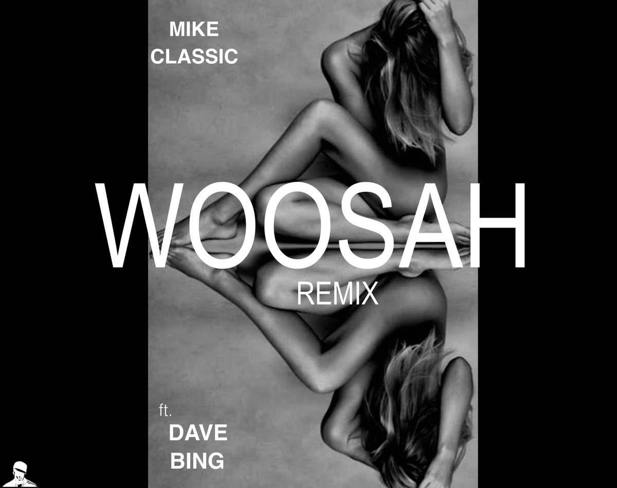 davebing_118th's tweet photo. #NewMusicAlerts Mike Classic ft. @davebing_118th Woosah Remix #bingmix https://t.co/O1gsNI3pZt