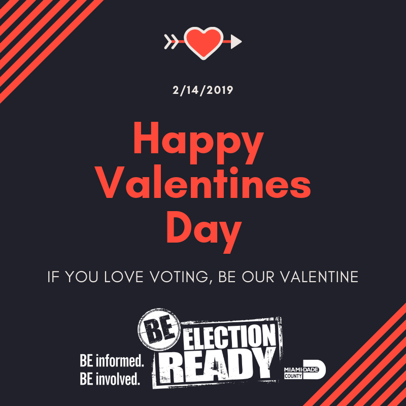 VoteMiamiDade's tweet photo. If you LOVE voting in #OurCounty, will you be our valentine? Let us know in the comments below! #BeElectionReady #HappyValentinesDay #LoveVoting https://t.co/myMYx2B2M5