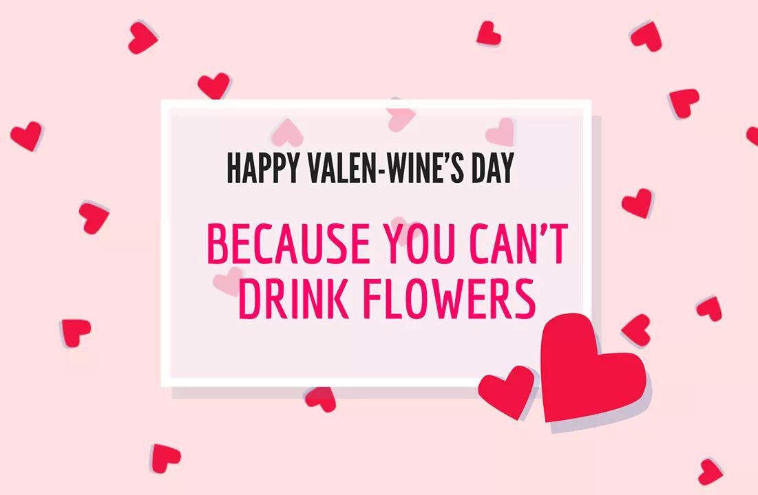 Happy Valen-Wine's Day!