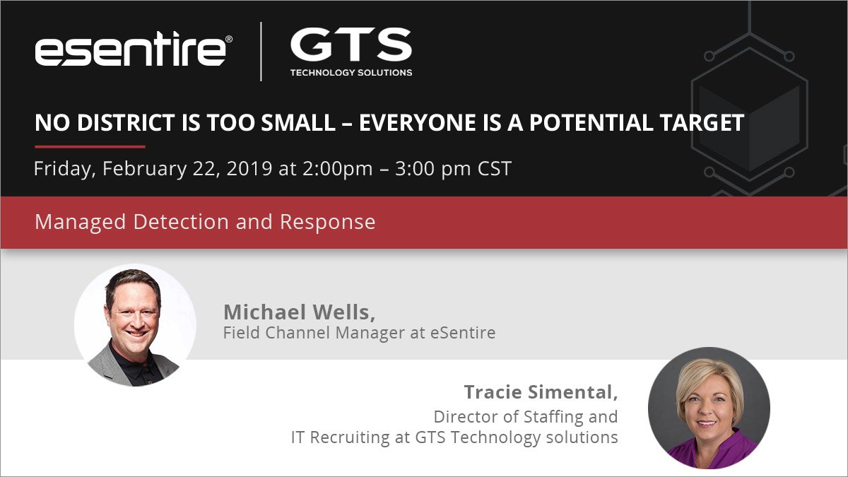 Join GTS and eSentire on Feb. 22 at 2:00 CST for this webinar on cybersecurity for K12. Learn more and register here: mdr.esentire.com/GTS19