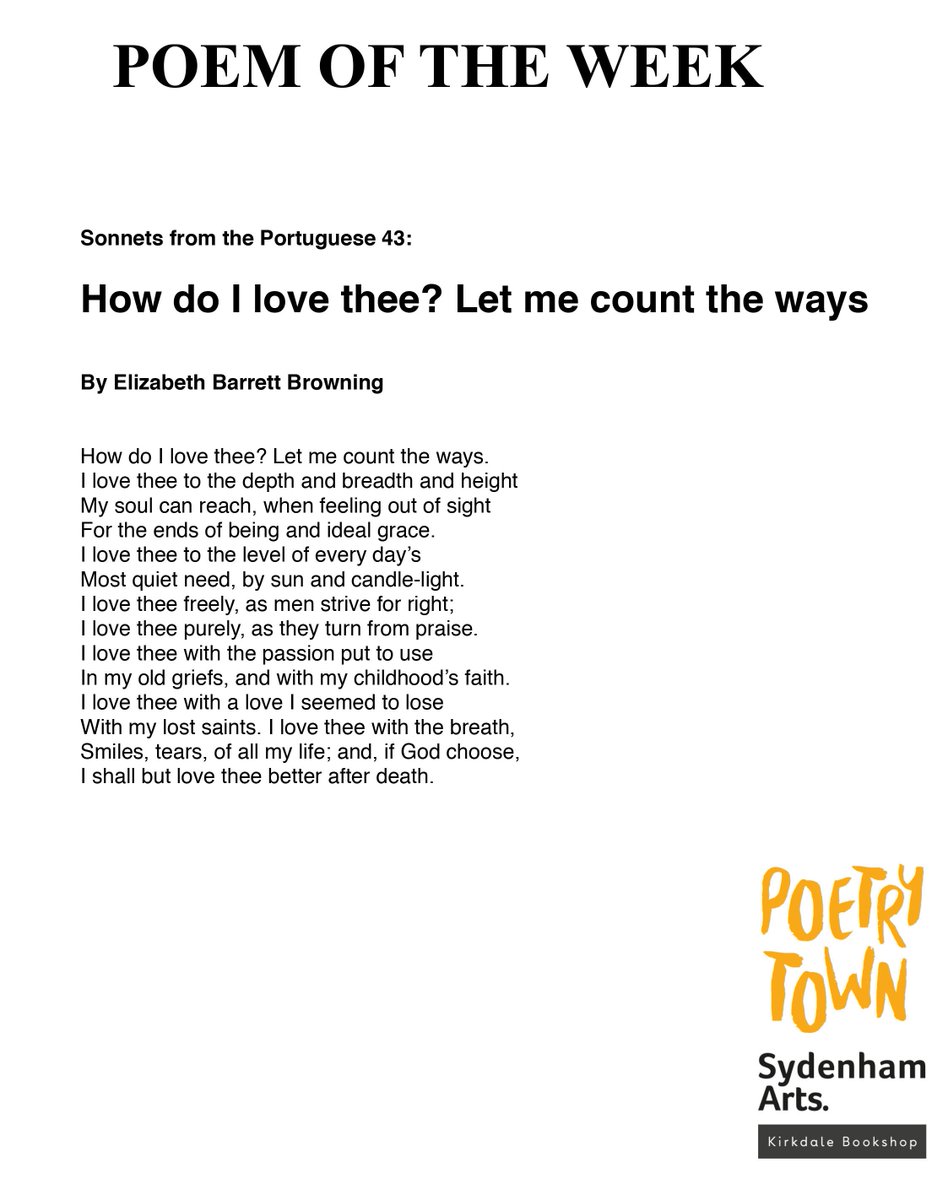 Sydenham Arts A Love Poem For Valentines Day How Do I Love Thee Let Me Count The Ways By Elizabeth Barrett Browning In Association With Kirkdalebooks Poemoftheweek Valentinepoetry T Co Efdwyx7rae