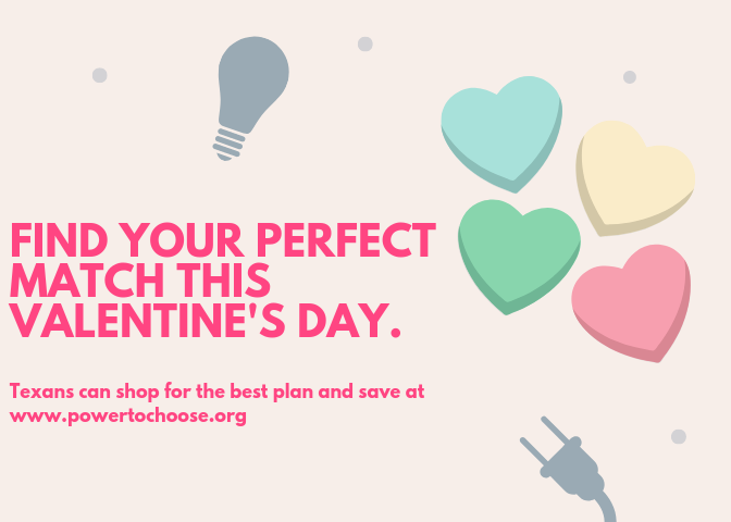 PUCTX's tweet image. On this Valentine's Day, find an electricity plan you love at PowerToChoose.org. #PowerToChoose #ServingTexas
