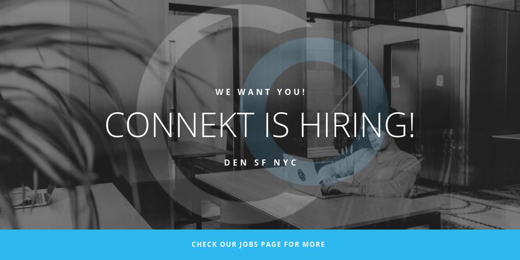 connektinc's tweet photo. We're Hiring in our Denver, New York &amp; San Francico offices! 
https://t.co/vCAqRL6D8k https://t.co/SHsky9DucD