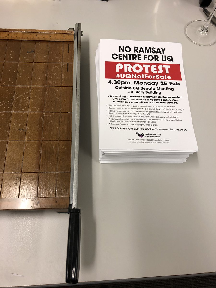 Another 500 flyers ready for Monday morning encouraging union community to protest at UQ Senate meeting against #ramsaycentre #dotherightthing #institutionalautonomy #UQnot4sale