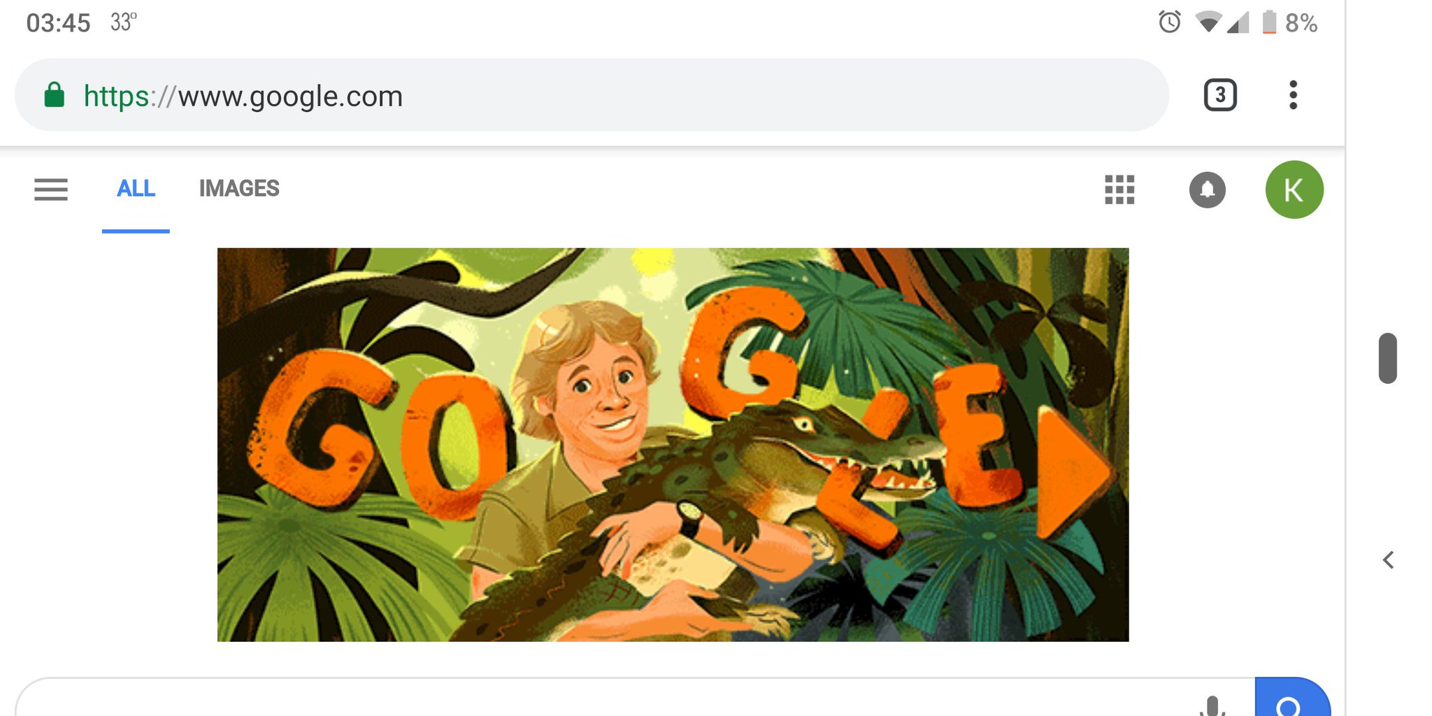 I\m not crying, YOU\RE crying. Thanks, Google. Happy birthday, Steve Irwin. 