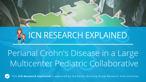ImproveCareNow's tweet photo. "Perianal disease was more common if Crohnโs disease was diagnosed during teenage years, compared to those diagnosed at an early age."
Get in the #LOOP with @JeremyAdlerMD and #ICNresearchexplained โก https://t.co/DQyTc8ralv https://t.co/GxtIbFJVBh