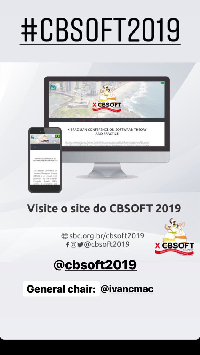 X Brazilian Congress on Software: Theory and Practice (CBSoft). cbsoft2019.ufba.br 
 #CBSOFT2019