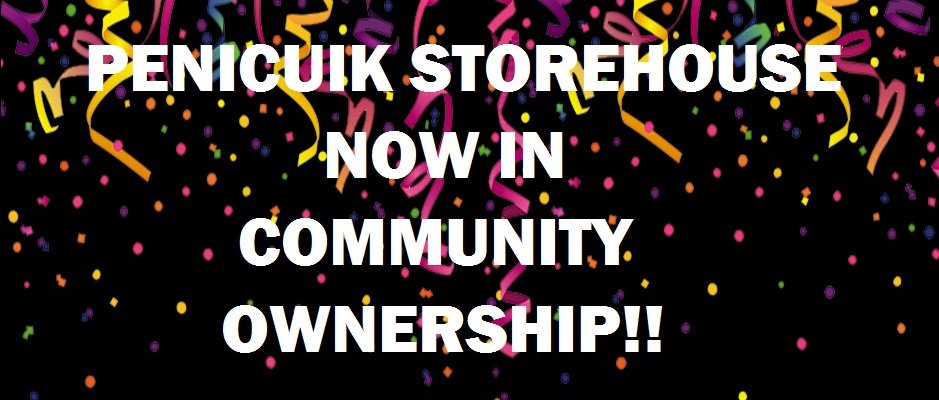 GREAT NEWS!! The Community has now bought the Storehouse building on the town's High Street from its former landlord Scotmid. Come and hear a  full update at the Penicuik Community Alliance Annual General Meeting on Tuesday 26th February at 7.30pm in Penicuik Town Hall.