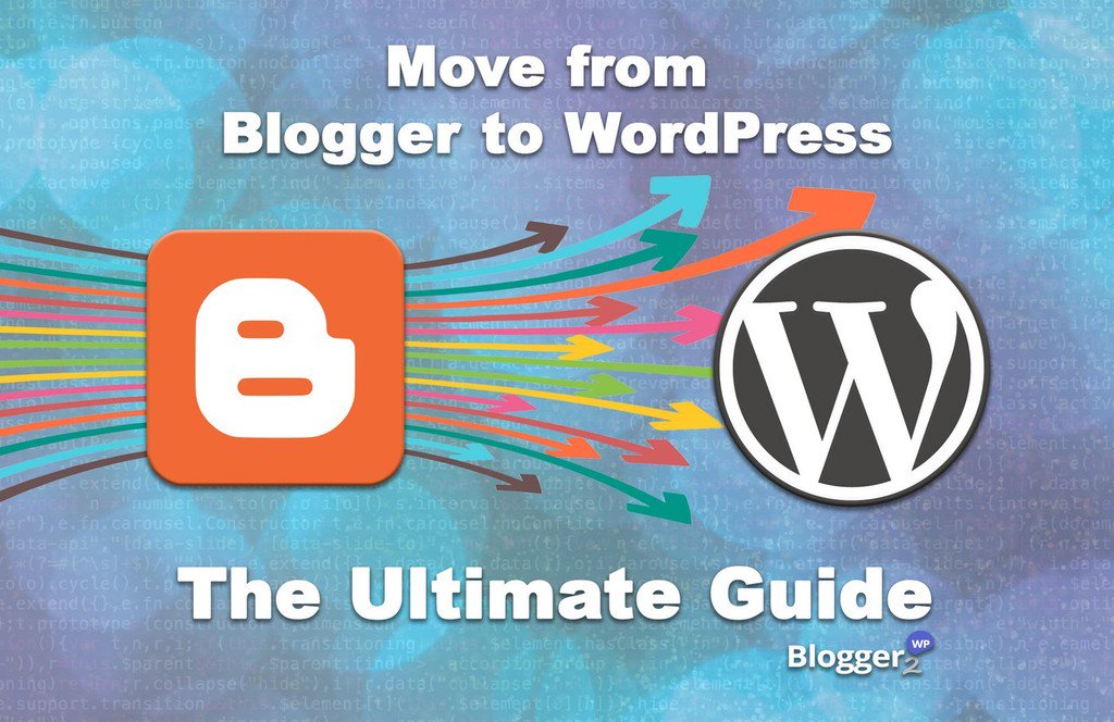 Blogger2WPress's tweet image. In case you missed it, check out &quot;Move from Blogger to WordPress – The Ultimate Guide&quot; goo.gl/mkDVh8 #blogger #bloggertowordpress #movetowordpress #WordPress