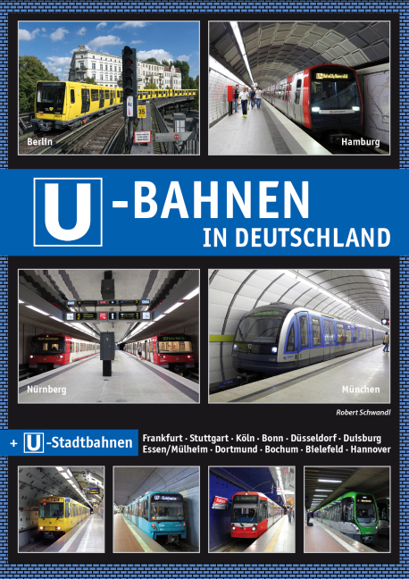 [NEW BOOK] U-BAHNEN IN DEUTSCHLAND (Metros in Germany - feat. U-Stadtbahn) now available in our online store: robert-schwandl.de/germany/