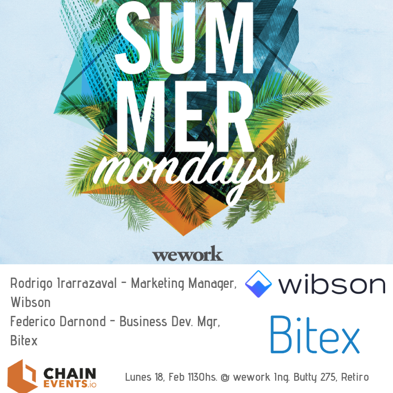 chaineventsio's tweet photo. los esperamos este LUNES 18/FEB con el ultimo #summermonday en @WeWorkAR ! @bitexla y @WibsonOrg con contaran mas sobre Blockchain, Bitcoin y como ser un #dataowner y tomar control de tus datos personales! los esperamos a las 1130hs en @wework Ing Enrique Butty 275, Retiro https://t.co/wL5RaZuaAr