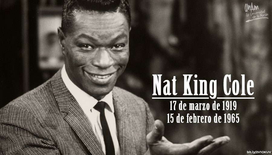 #UnDíaComoHoy de 1965 el jazz vio partir a una de sus grandes voces, el pianista y cantante Nat King Cole. ¿Qué canción de su repertorio dedicarías?
