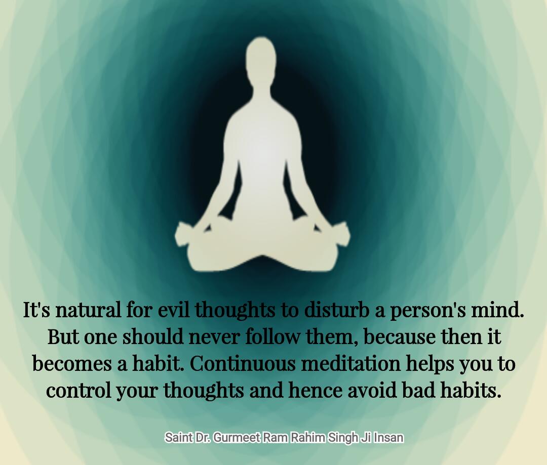 ksushma140's tweet photo. #MeditationHelpsToAvoidVices with regular recitation of god's words through precious meditation, given by true saint like @Gurmeetramrahim ji free of cost in every satsang, one can get rid of inner as well outer vices. @derasachasauda https://t.co/dVW1piydsO