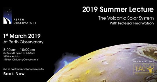 perthobs's tweet photo. #Perth #WA Our summer lecture is on the 1st of March with this year's speaker being Australia's Astronomer-at-large @StargazerFred. He'll be presenting his "The Volcanic Solar System" talk. To book go to https://t.co/DTvUg40Vtn #perthnews #perthobservatory https://t.co/iEWjzJhpPV