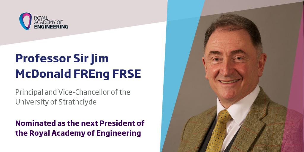 The Royal Academy of Engineering is delighted to announce that Professor Sir Jim McDonald FREng FRSE, Principal and Vice-Chancellor of <a href="/UniStrathclyde/">University of Strathclyde</a>, has been nominated as the next President of the Academy. Find out more: bit.ly/2SyxREq #RAEngFellows
