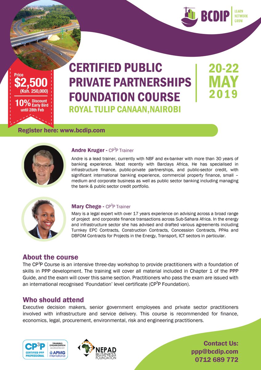 _HowardAidevo's tweet photo. WHAT: Certified Public Private Partnerships Foundation Course
WHEN: 20th - 22nd May, 2019
WHERE: Royal Tulip Canaan - Nairobi
TRAINERS:  @AndreKruger &amp; @MaryChege – CP3P Trainers
WHO: Finance, Economics, Legal, Procurement, Environmental, Risk &amp; Engineering practitioners #CP3P https://t.co/9jpvOFv3bh