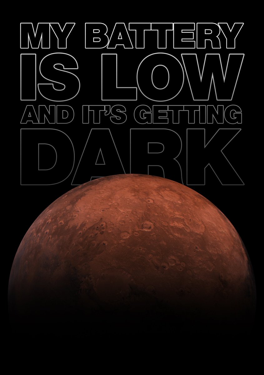 My battery is low and it's getting dark - Mars Opportunity rover. 

I made this design last night, it's on t-shirts, posters and everything else <a href="/redbubble/">Redbubble</a>. 

redbubble.com/people/renduh/…

#nasa #opportunity #rover #OpportunityRover #RoverOpportunity #marsrover #redbubble