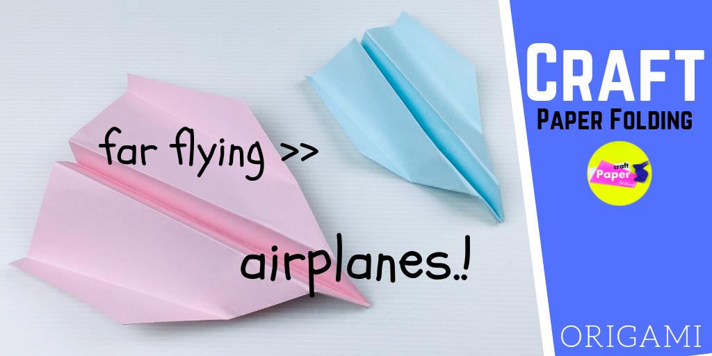 How to Make Paper Airplanes That Fly Far - Paper Airplane Folding😜  youtu.be/EC5UxwaMQcc
