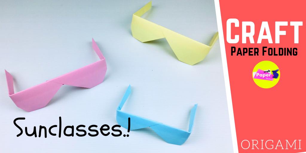 How to Fold Sunglasses ? |  Best Origami How to Make Paper Classes (พับแว่นกันแดด พับกระดาษ)😎 youtu.be/UUFyP2_dsUQ