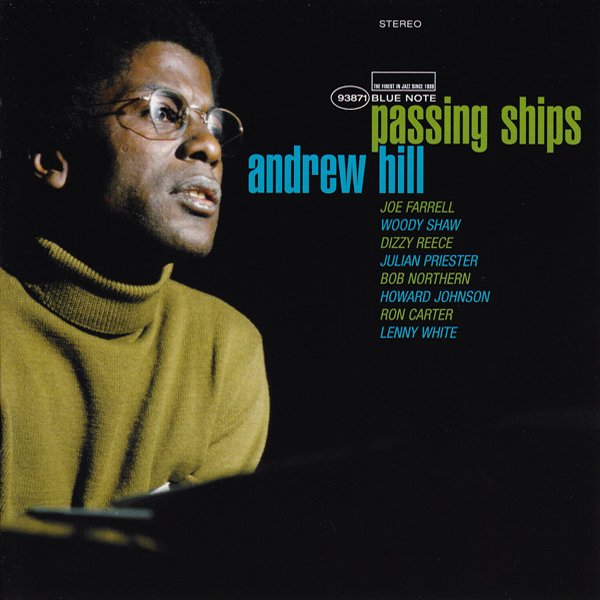 Thrilled this treasure is now available to stream or download! #AndrewHill #PassingShips bluenote.lnk.to/AndrewHill-Pas…

Recorded in 1969 it was initially shelved. Decades later Hill urged producer Michael Cuscuna to revisit the tapes which revealed a masterpiece nytimes.com/2003/12/07/art…