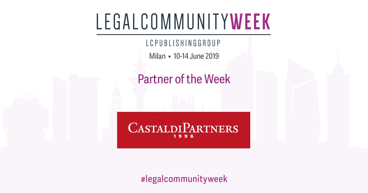 LCWeek's tweet photo. CastaldiPartners law firm many thanks to be part of the 3rd edition of Legalcommunity Week!
#castaldiPartners #partnership #legalcommunityweek
10-14 June 2019, Milan, Italy 🇮🇹 https://t.co/In79eI7dA6