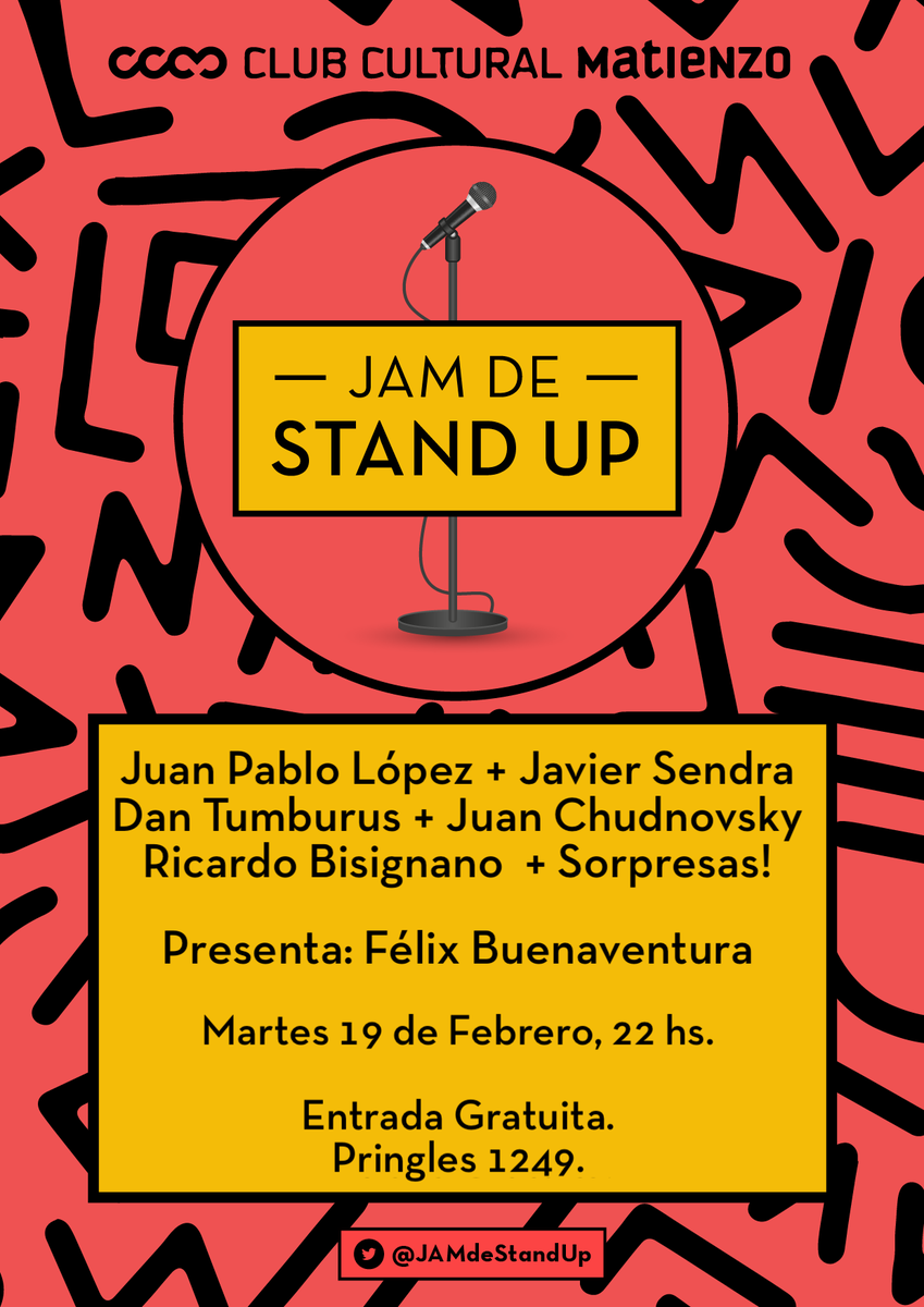 JAMdeStandUp's tweet photo. Villa Crespo: el martes 19 de febrero vienen a probar material al @cc_matienzo: @LopezComediante, @pjsendra, @Dan_Tumburus, @juanichud, @BisignanoOK + sorpresas . Presenta @FBuenaventura. Entradas gratis! https://t.co/9ZWVDpippH