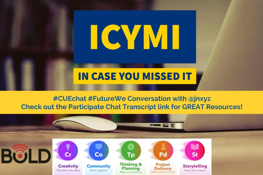 joincalie's tweet image. ICYMI #CUEchat archive from 2-12-10 is available on Participate! Check out @jnxyz resouces from #FutureWe futurewe.org/framework &amp;amp; Meet Jonathan at #CUEBOLD cue.org/bold app.participate.com/transcripts/cu… ow.ly/9uLf30nItyx app.participate.com/transcripts/cu…