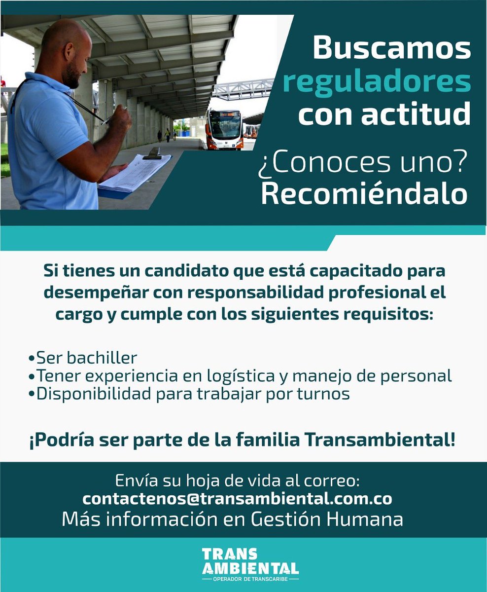 Transambiental_'s tweet photo. #TrabajoSíHay estamos buscando reguladores con mucha actitud ¿conoces uno? Etiquetalo⬇️⬇️ https://t.co/wf2NF6P1jK