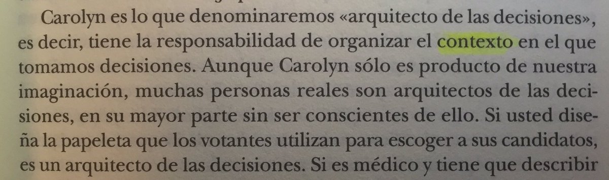 Este parrafo me recuerda al "marco" de <a href="/cesarastudillo/">César Astudillo 🇪🇸✳️</a>. "Arquitecto de las decisiones" = diseñador UX || "contexto" = "marco".  <a href="/R_Thaler/">Richard H Thaler</a> #BehaviouralEconomics #Nudge