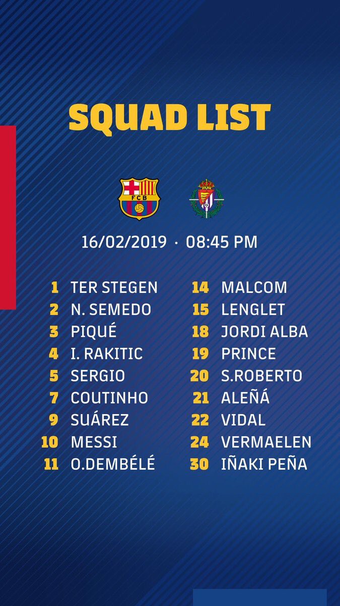 Official: Barcelona’s squad list for the game against Valladolid.