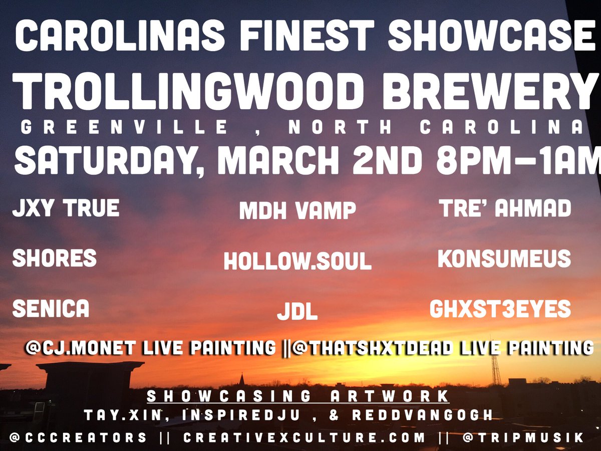 CCCreators's tweet image. CAROLINAS FINEST SHOWCASE! 

Presented by @CCCreators 👑

Price: $5 at Door 

Location: Trollingwood Brewery Greenville NC 

Date: March 2nd , 2019

Time: 8PM-1AM

ART. MUSIC. FASHION