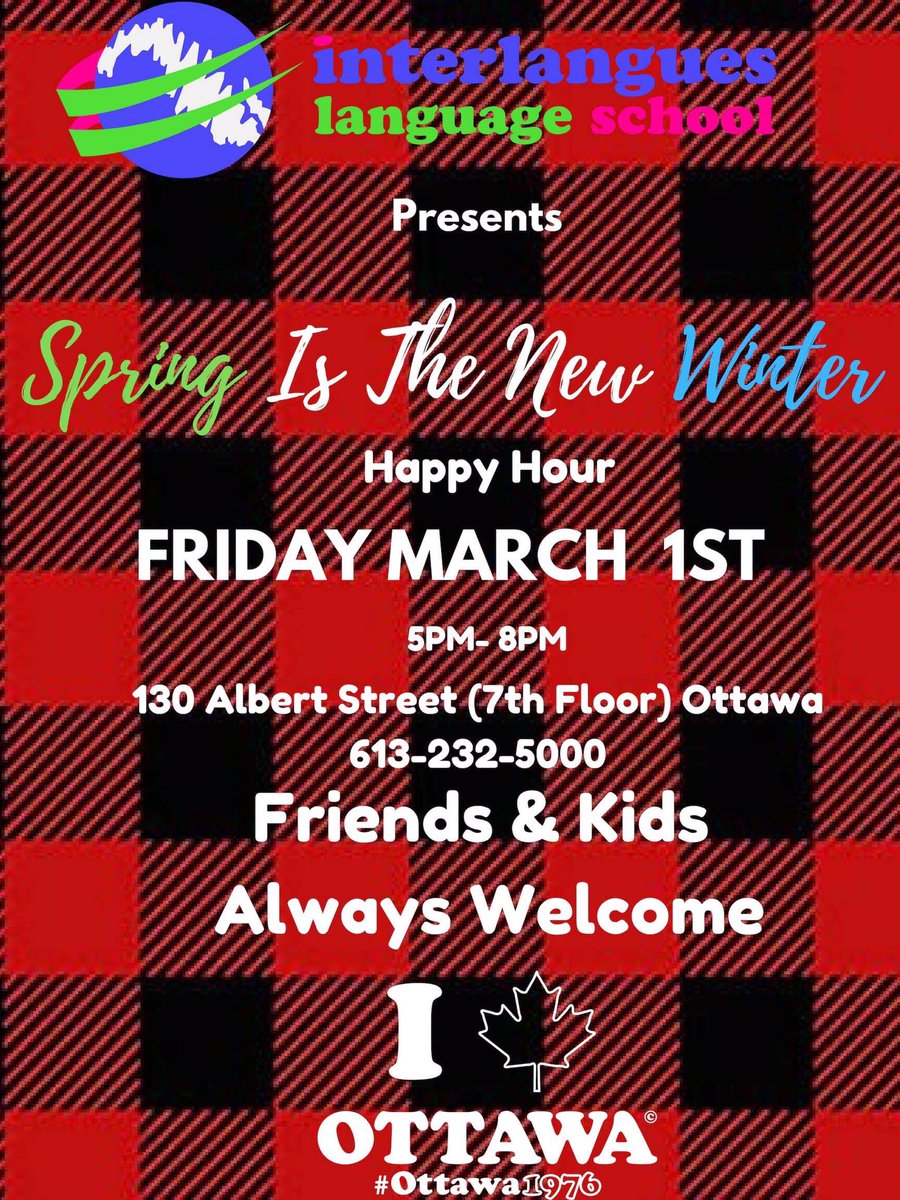 Interlangues76's tweet photo. ❄️💙 #SaveTheDate: Spring is the New Winter Happy Hour! ☃️ Wear your best plaid and join us for our all eco celebration of winter on Friday, March 1st at 130 Albert St., 7th floor from 5PM-8PM.  Friends and kids are always welcome!❄️💙 #Ottawa1976 #StudyEnglishMakeFriends #Ottawa https://t.co/2h9dJL7ilt