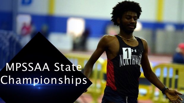 MilesplitMD's tweet photo. Heat Sheets Released For 2019 MPSSAA State Indoor Championships! Watch both days LIVE on @milesplit Monday &amp; Tuesday! https://t.co/yR982RrCH2 #MDStateMeet https://t.co/1O9LuZkQTp