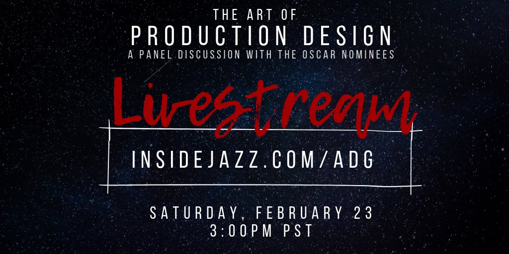 ADG800's tweet image. We will be going LIVE from our annual ‘The Art of Production Design: A Panel Discussion with the Oscar Nominees’! Tune in at insidejazz.com on 2/23 at 3PM PST for a panel discussion with #ProductionDesigners &amp;amp; #SetDecorators nominated by @TheAcademy!