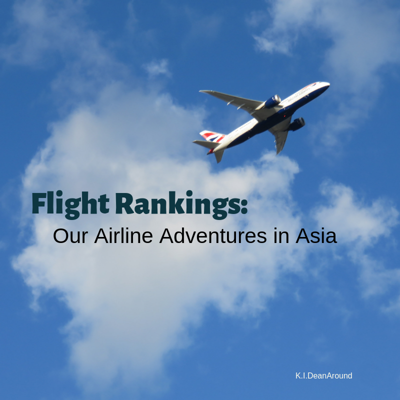 Flight Rankings: Our Airline Adventures in Asia kideanaround.wordpress.com/2019/02/15/fli…