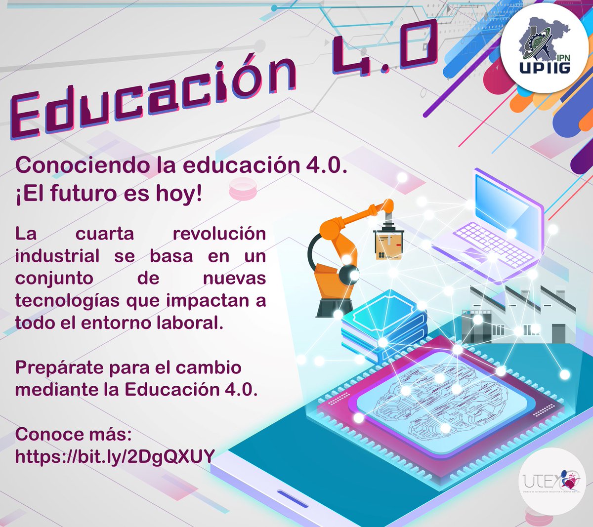 virtualupiig's tweet photo. La cuarta revolución industrial se basa en un conjunto de nuevas tecnologías que impactan a todo el entorno laboral.
Prepárate para el cambio mediante la #Educación4_0.
Conoce más: https://t.co/GAHbrb0W9T https://t.co/ENmwcEETPo