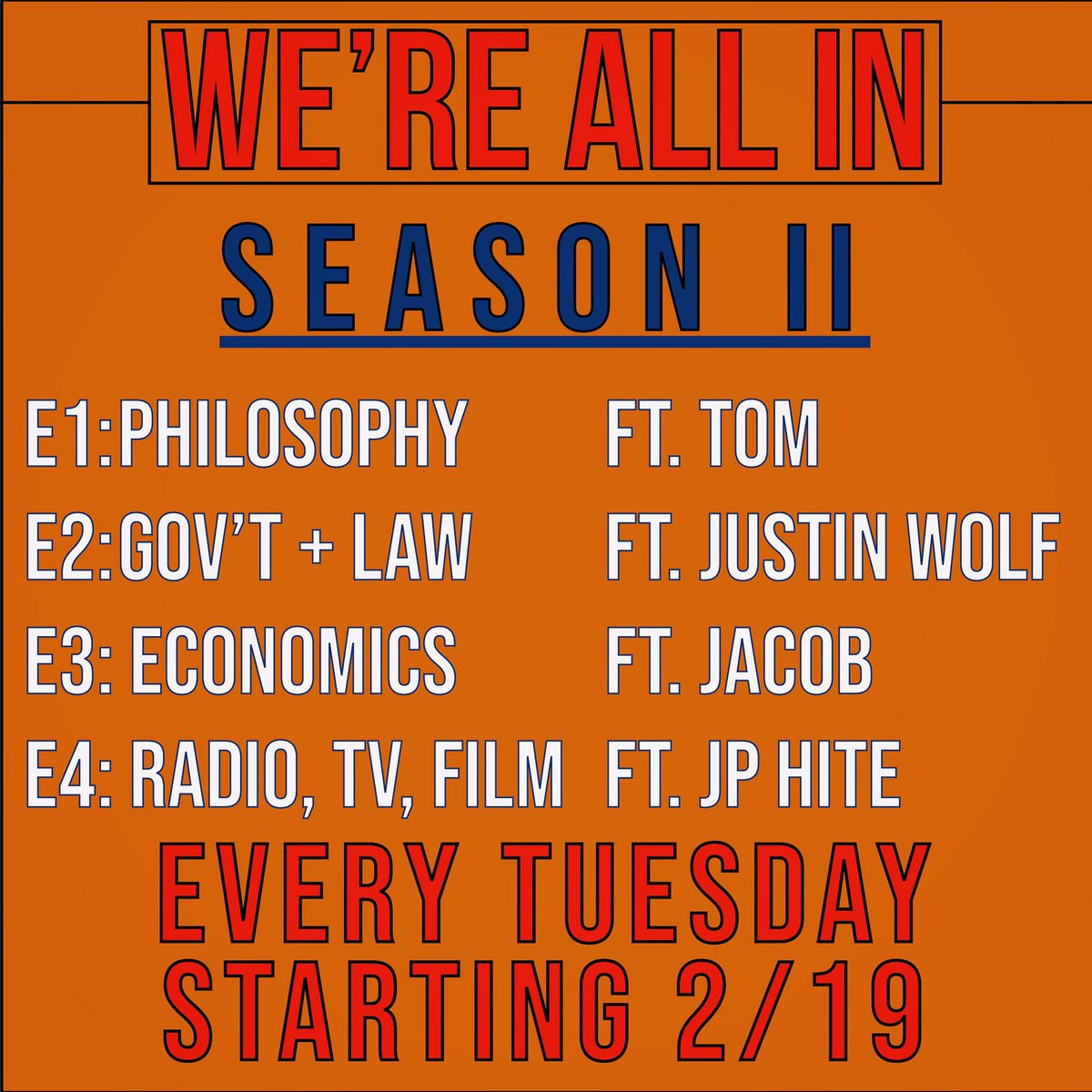 WereAllInPod's tweet image. Season II schedule, featuring @Justinwolf794 and @JPHite !