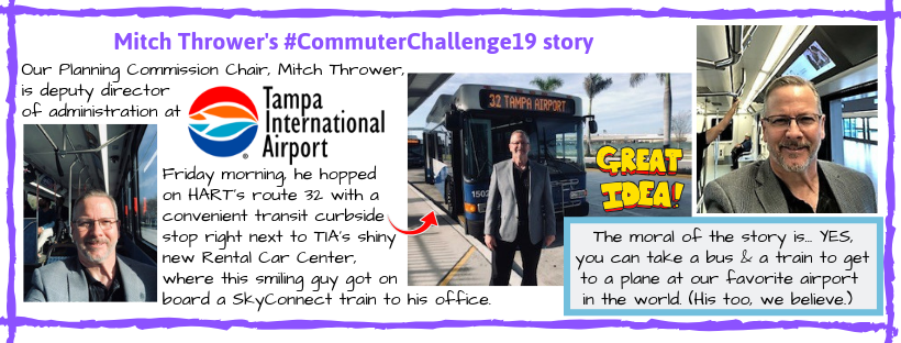 HillsCoPlanCom's tweet photo. #PlanningCommission Chair, Mitch Thrower, jumped in on #CommuterChallenge19 today! So, if you're heading to @FlyTPA for work, shopping, dining, or to grab a flight to destinations around the world, you can leave your car at home and take a pass on the parking fees. #TryTransit https://t.co/SVi0ejaby8
