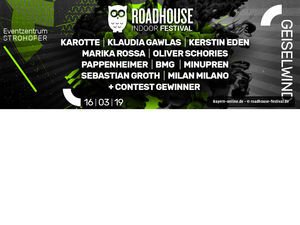 Roadhouse Festival 

LINEUP:

KAROTTE | KLAUDIA GAWLAS | KERSTIN EDEN | MARIKA ROSSA | OLIVER SCHORIES | PAPPENHEIMER | BMG | MINUPREN | SEBASTIAN GROTH | MILAN MILANO

bit.ly/2S9hObf