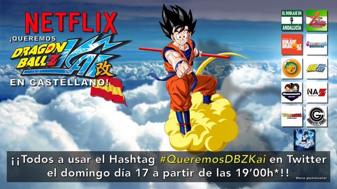 Este domingo a las 19h para que <a href="/NetflixES/">Netflix España</a> traiga  DBZKai en castellano. Solo tenéis que nombrarlos a ellos y usar el hashtag de la imagen!! pero tenéis que hacerlo a esa hora!! todos juntos!!