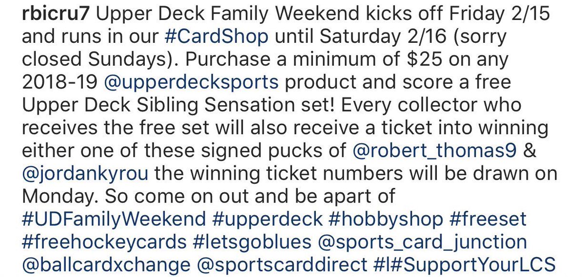 RbiCru7's tweet photo. Come on out today for #UDFamilyWeekend w/minimum purchase of $25 on any 2018-19 @UpperDeckHockey product you score a free Upper Deck Sibling Sensation set + free entry to win @RThomas_27 @JordanKyrou signed pucks @Ballcardxchange @SportsCardJunct @CardDirect #SupportYourLCS https://t.co/ZsSMOsE6yj