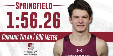 MTRACK: #SpringfieldCollege collects another first place finish as Cormac Tolan finishes the 800 meter with a time of 1:56.26. #d3track